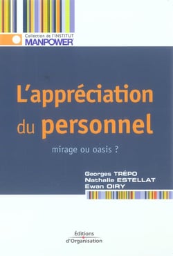 L'appreciation du personnel - mirage ou oasis ? - institut manpower
