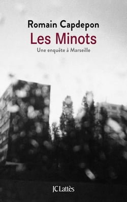 Les minots - une enquête à Marseille