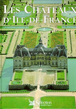 Les chateaux d'ile de france