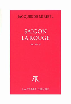 Saïgon la rouge