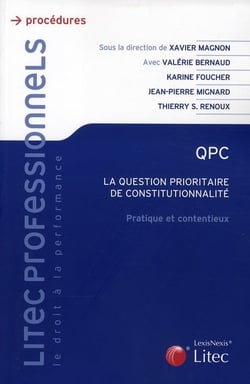QPC - la question prioritaire de constitutionnalité - pratique et contentieux
