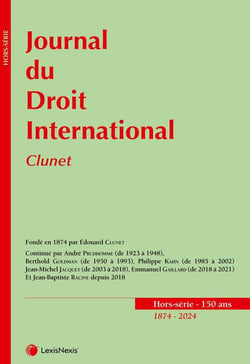 Journal du droit international : Clunet - 150 ans
