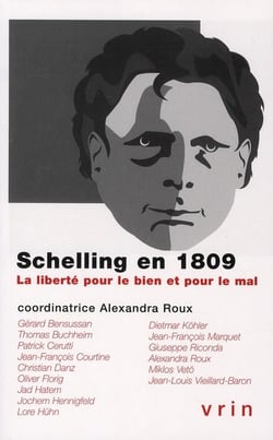 Schelling en 1809 - la liberté pour le bien ou pour le mal