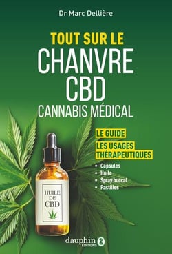 Tout sur le chanvre CBD cannabis médical : Le guide, les usages thérapeutiques