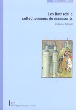 Les rothschild, collectionneurs de manuscrits