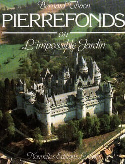 Pierrefonds ou l'impossible jardin