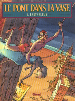 Le pont dans la vase t.4 - barthelemy