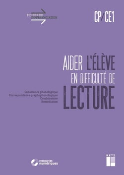 Fichier de différenciation : aider l'élève en difficulté de lecture - cycle 2 (édition 2020)