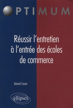 Réussir entretien à l'entrée des écoles de commerce