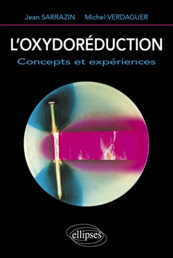 Oxydoréduction (L') - Concepts et expériences