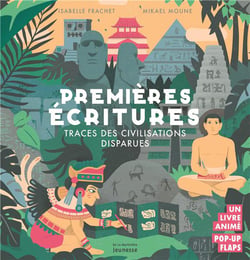Premières écritures - traces des civilisations disparues