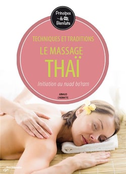Le massage thaï - initiation au nuad bo'rarn