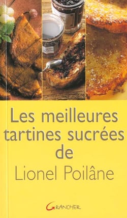 Les meilleures tartines sucrees de lionel poilane