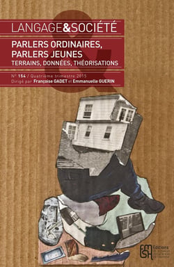 Langage & société n.154 : parlers ordinaires, parlers jeunes - terrains, données, théorisations