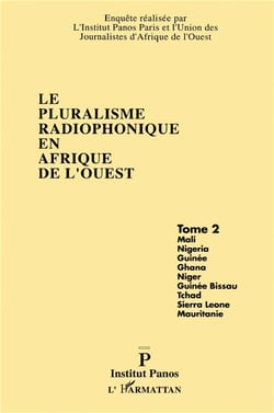 Le pluralisme radiophonique en afrique de l'ouest t.2