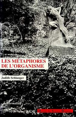 Les metaphores de l'organisme
