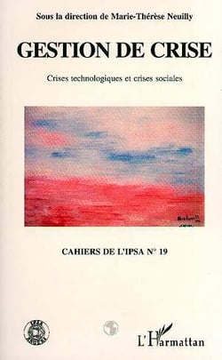 Gestion de crise - crises technologiques et crises sociales