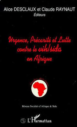 Urgence, precarite et lutte contre le vih/sida en afrique