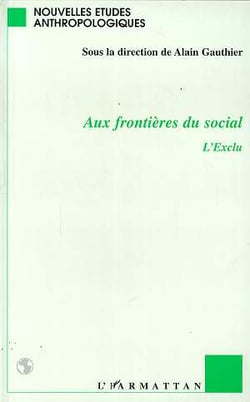Aux frontières du social - l'exclu