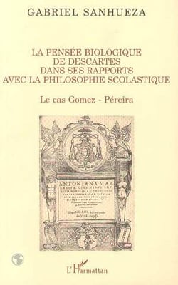 La pensee biologique de descartes dans se rapports avec la p