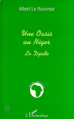 Une oasis au Niger - le Djado