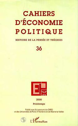 Cahiers d'économie politique n.36 : histoire de la pensée et théories