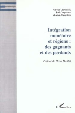 Integration monetaire et regions : des gagnants et des perdants