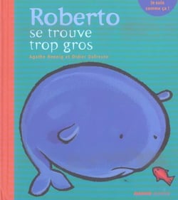 Roberto se trouve trop gros