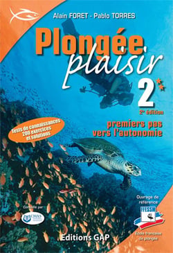 Plongee plaisir - niveau 2 - premiers pas vers l'autonomie (2e edition)