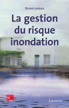 LA GESTION DU RISQUE INONDATION