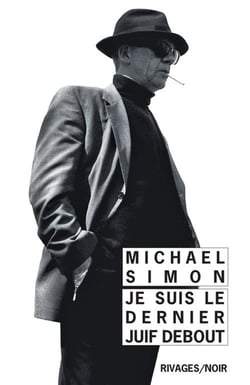 Je suis le dernier juif debout