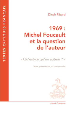 1969 : Michel Foucault et la question de l'auteur - qu'est-ce qu'un auteur ?