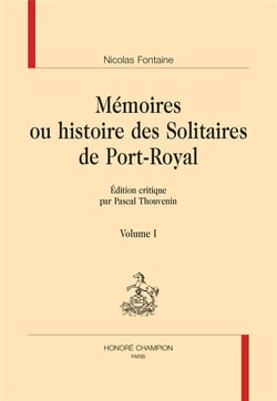 Mémoires ou histoire des Solitaires de Port-Royal