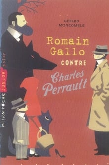 Romain gallo contre charles perrault