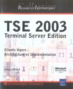 Tse 2003, terminal server edition - clients legers : architecture et implementation