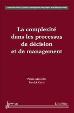 La complexité dans les processus de décision et de management