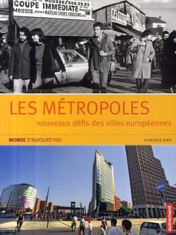 Les métropoles - nouveaux défis des villes européennes