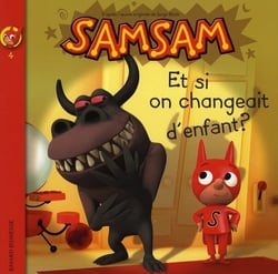 SamSam Tome 4 : et si on changeait d'enfant ?