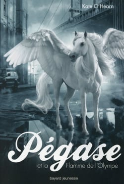 Pegase, tome 01 - pegase et la flamme de l'olympe