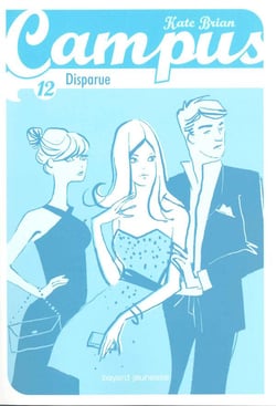 Campus Tome 12 : disparue