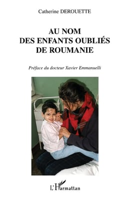 Au nom des enfants oubliés de Roumanie