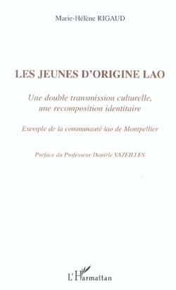 Jeunes d'origine Lao : Une double transmission culturelle, une recomposition identitaire - Exemple de la communauté lao de Montpellier