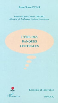 L'ère des banques centrales