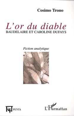 L'or du diable : Fiction analytique