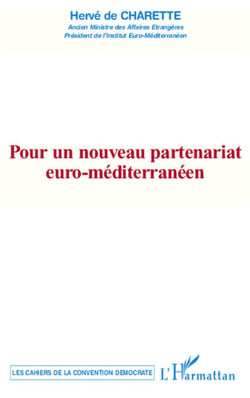 Pour un nouveau partenariat euro-mediterraneen