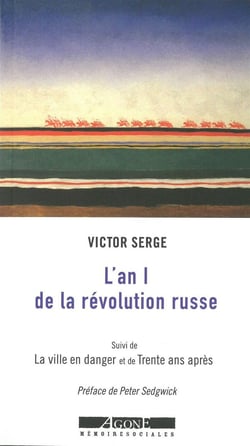 L'an 1 de la révolution russe - la vie en danger