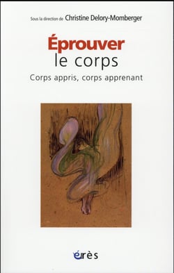 Éprouver le corps - corps appris, corps apprenant