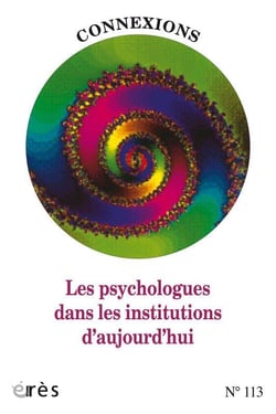 Connexions n.113 : les psychologues dans les institutions d'aujourd'hui