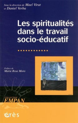Les spiritualités dans le travail socio-éducatif