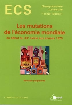 Les mutations de l'économie mondiale du début du xxe siècle aux années 1970